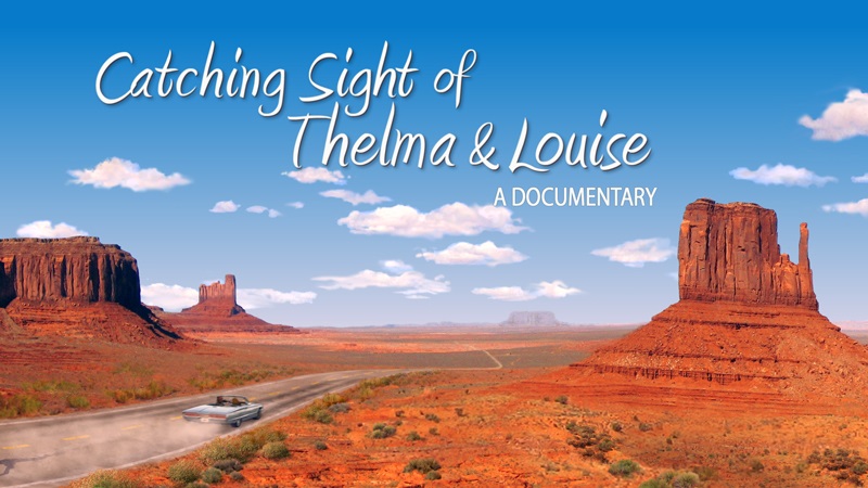 Movie Poster for Catching Sight of Thelma & Louise