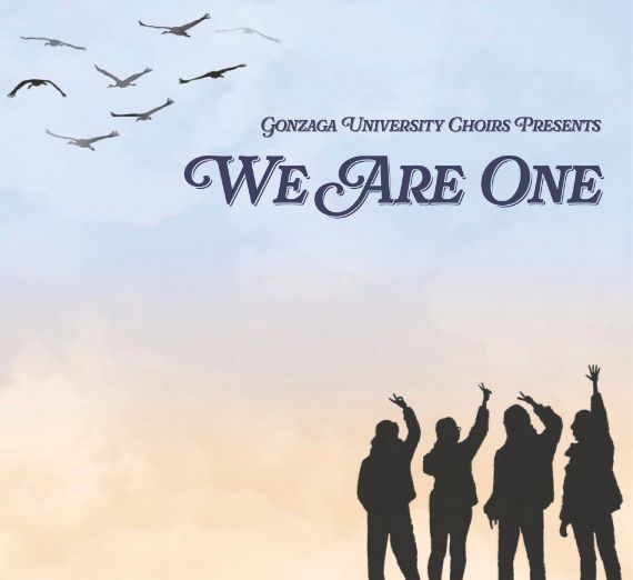 Fall Family Weekend Choir Concert, We Are One Gonzaga University