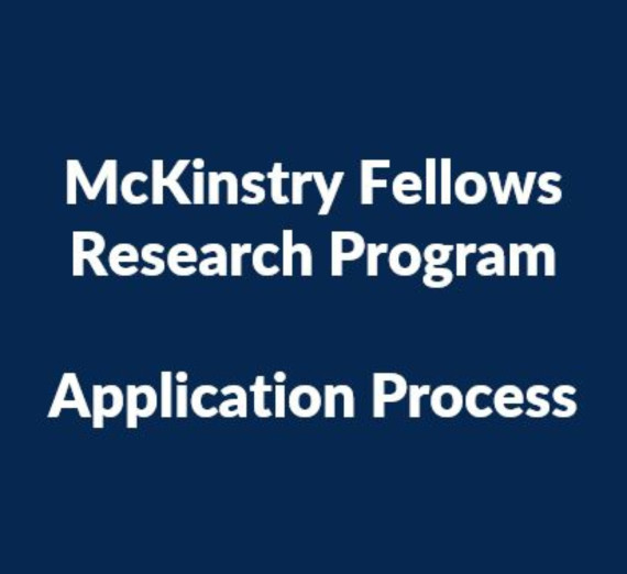 Text "McKinstry Fellows Research Program Application Process