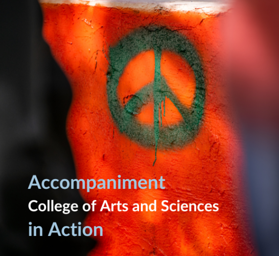 Abstract orange image with green peace signs and the words "Accompaniment in Action, College of Arts and Sciences"