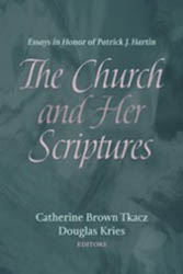 The Church and Her Scriptures by Catherine Brown Tkacz and Douglas Kries book cover