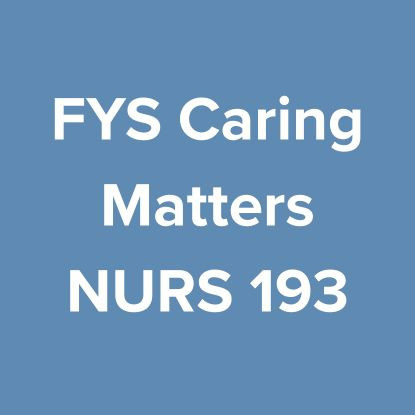 FYS Caring Matters NURS 193