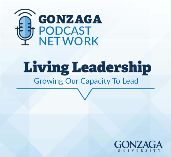 Living Leadership - Growing Our Capacity To Lead