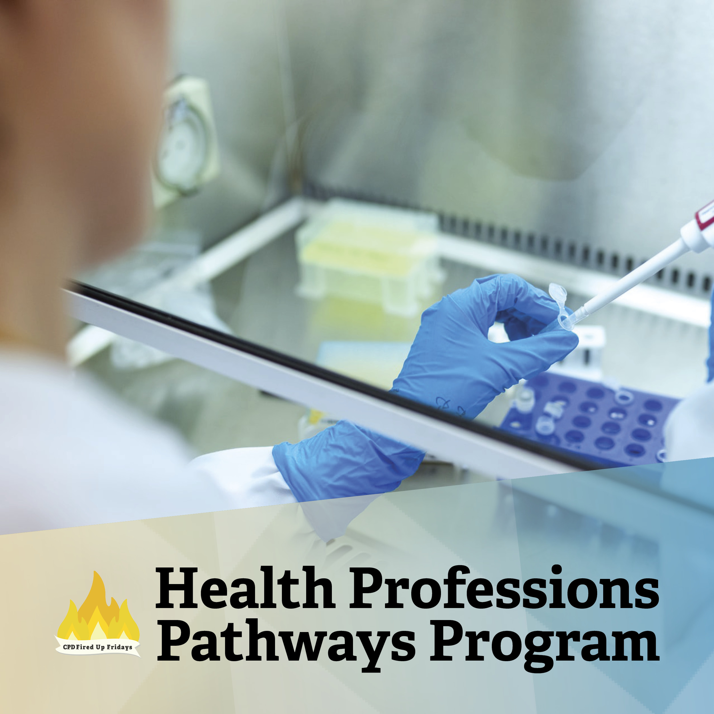 A medical professional just off camera fills a test tube using a plastic syringe. The text underneath reads: 'Health Professions Pathways Program.'