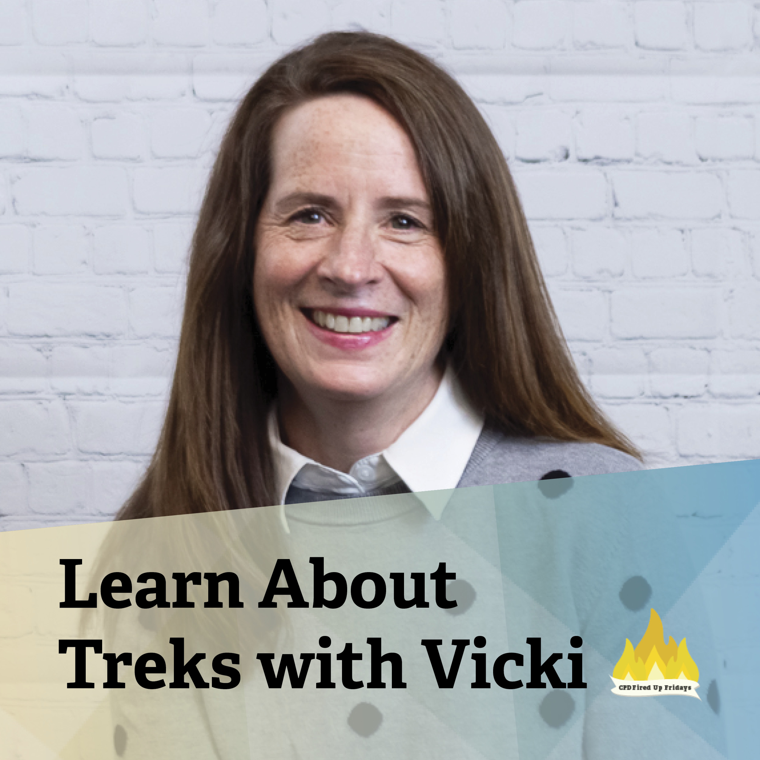 Vicki Hucke smiles for the camera. Beneath, the text reads: 'Learn About Treks with Vicki'