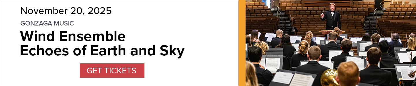 Banner for Gonzaga Wind Ensemble Echos of Earth and Sky performance on November 20, 2025, featuring the wind ensemble and a 'Get Tickets' button.