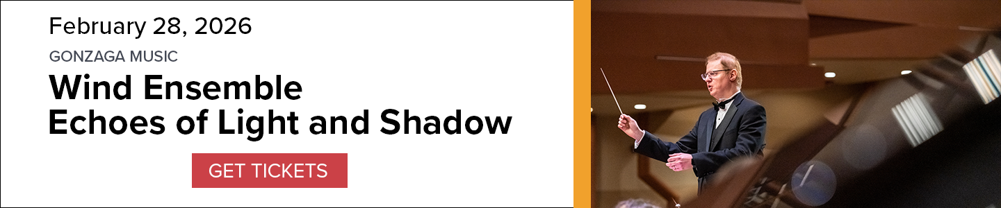 Banner for Gonzaga Wind Ensemble Echos of Light and Shadow performance on February 28, 2026, featuring the wind ensemble conductor and a 'Get Tickets' button.
