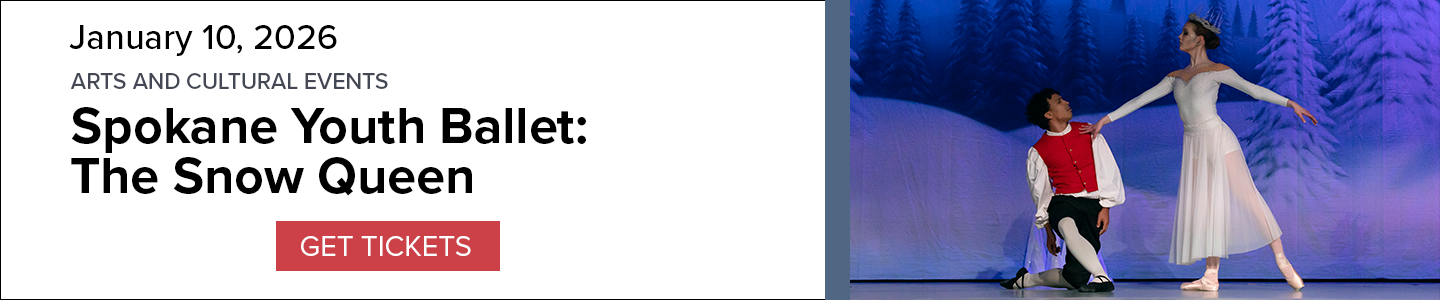 A male and female ballet dancer in costume on stage for the Spokane Youth Ballet production of The Snow Queen at the Myrtle Woldson Performing Arts Center January 10, 2026 and a GET TICKETS button