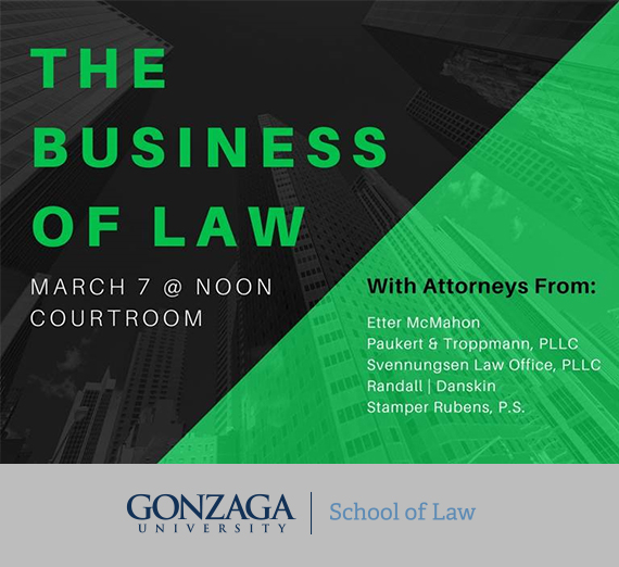 Promotional flyer for Business of Law panel at Gonzaga Law