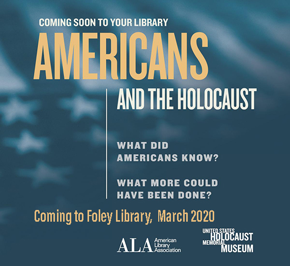 Americans and the Holocaust Exhibit Coming to Foley Library