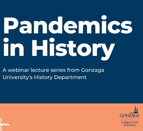 Graphic describing the History department's lecture series, Pandemics in History.