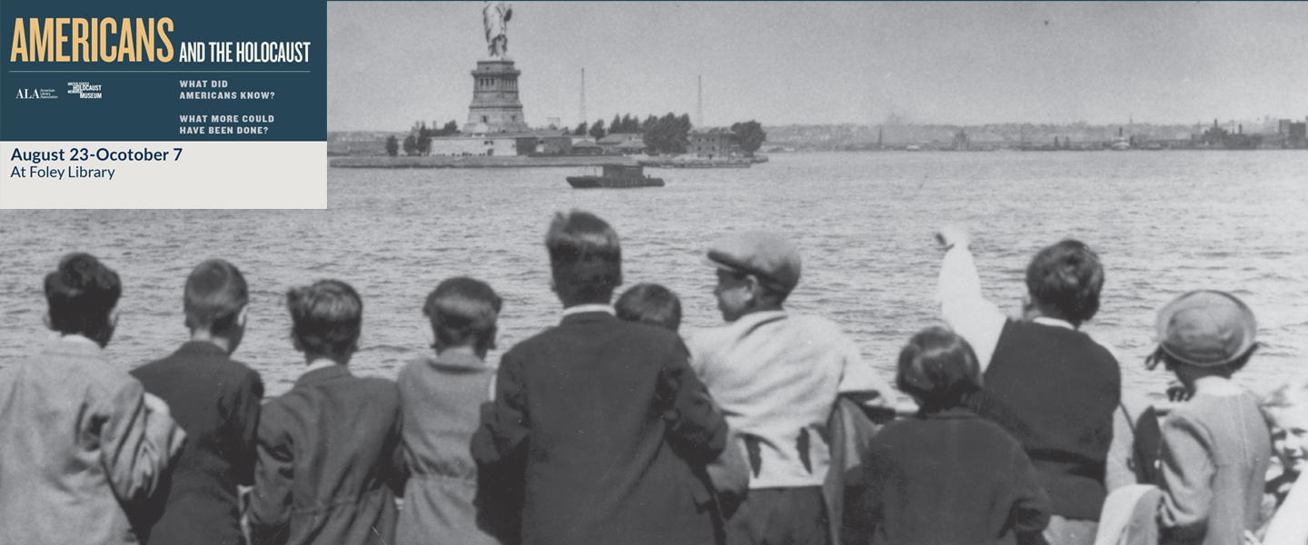 Americans and the Holocaust exhibit at Foley Libary August 23 - October 7th, black and white image of children pointing at the statue of liberty