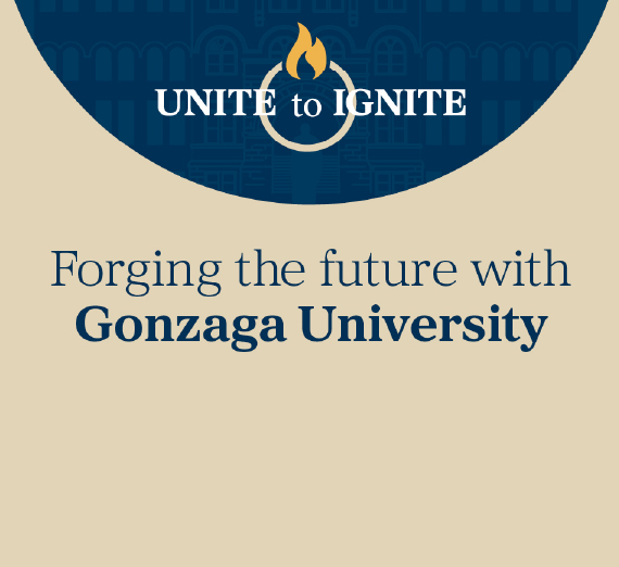 Unite to Ignite: Forging the future with Gonzaga University