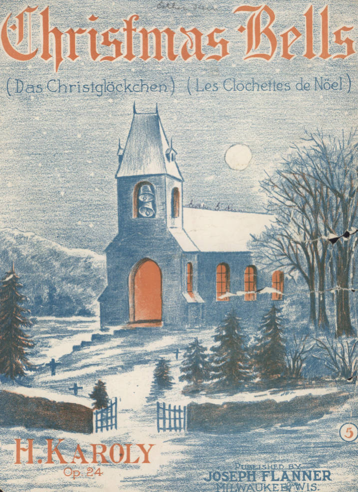 Sheet music cover art titled Christmas Bells in orange gothic font, image is a chapel on a snowy night