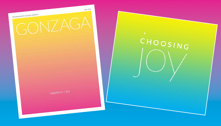 colorful background with copy of Gonzaga Magazine cover and title choosing joy