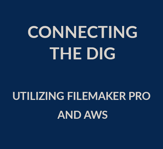 Connecting the Dig utilizing FileMaker Pro and AWS 